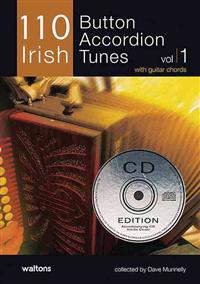 110 Irish Button Accordion Tunes, Volume 1 [With 2 CDs]