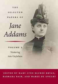 The Selected Papers of Jane Addams