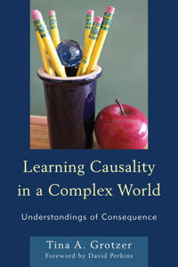 Learning Causality in a Complex World