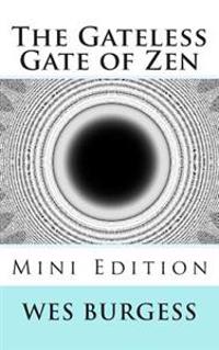 The Gateless Gate of Zen Mini Edition