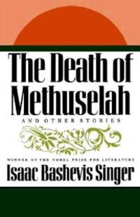 The Death of Methuselah: And Other Stories