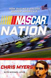 NASCAR Nation: How Racing's Values Mirror the Nation's