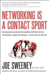 Networking Is a Contact Sport