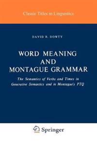 Word Meaning and Montague Grammar