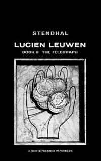 Lucien Leuwen, Book Two: The Telegraph