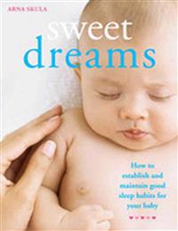 Sweet Dreams: How to Establish and Maintain Good Sleep Habits for Your Baby