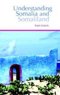 Understanding Somalia and Somaliland