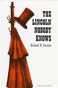 Lincoln Nobody Knows