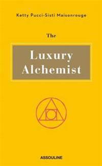 The Luxury Alchemist