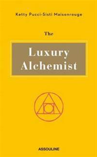 The Luxury Alchemist