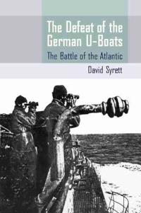 The Defeat of the German U-Boat
