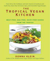 The Tropical Vegan Kitchen
