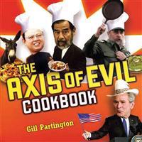 The Axis of Evil Cookbook