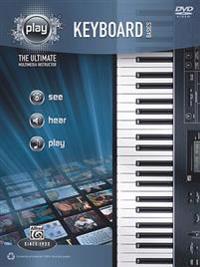 Alfred's Play Keyboard Basics: The Ultimate Multimedia Instructor [With DVD]