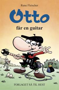 Otto får en guitar
