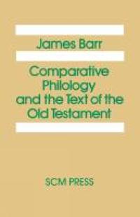 Comparative Philology and the Text of the Old Testament