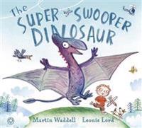 The Super Swooper Dinosaur