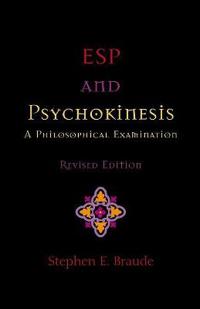 ESP and Psychokinesis