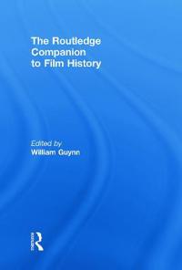 The Routledge Companion to Film History