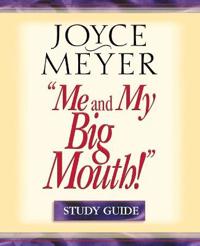Me and My Big Mouth!: Your Answer Is Right Under Your Nose - Study Guide