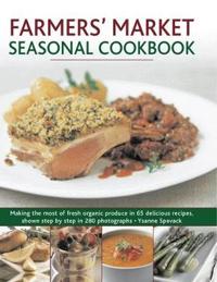Farmers' Market Seasonal Cookbook