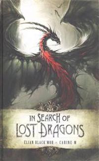 In Search of Lost Dragons