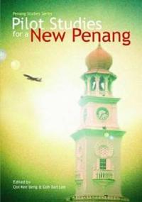 Pilot Studies for a New Penang