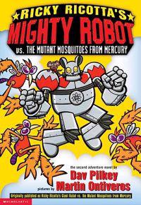 Ricky Ricottas Mighty Robot Vs the Mutant Mosquitoes from Mercury
