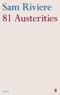 Austerities. by Sam Riviere