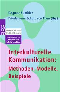 Interkulturelle Kommunikation: Methoden, Modelle, Beispiele