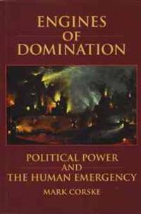 Engines of Domination