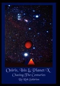 Osiris, Isis & Planet X