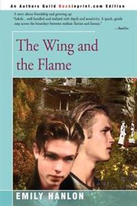 The Wing and the Flame
