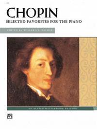 Chopin -- Chopin: Selected Favorites for the Piano
