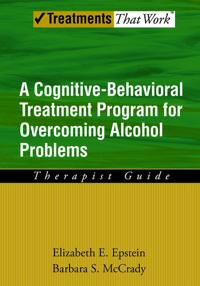 Overcoming Alcohol Use Problems: Therapist Guide
