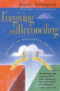 Forgiving and Reconciling: Finding Our Way Through Cultural Challenges