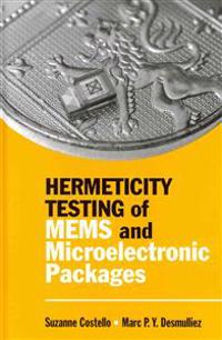 Hermeticity Testing of MEMS and Microelectronic Packages