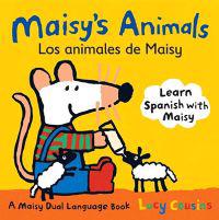 Maisy's Animals/Los Animales de Maisy: A Maisy Dual-Language Book