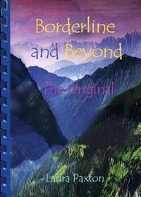 Borderline and Beyond- The Original