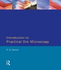 Introduction to Practical Ore Microscopy