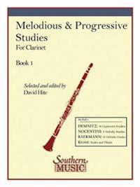 Melodious and Progressive Studies, Book 1: For Clarinet