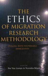 Ethics of Migration Research Methodology