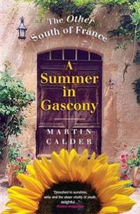 A Summer in Gascony