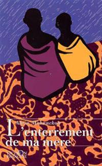 L´enterrement de ma mère