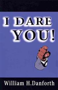 I Dare You!