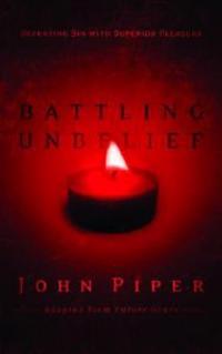 Battling Unbelief