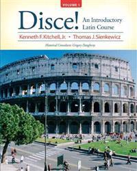 Disce!: An Introductory Latin Course, Volume 1 with Access Code