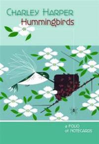 Charley Harper: Hummingbirds Notecard Folio [With Envelope]