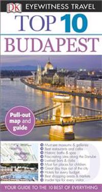 Top 10 Budapest [With Map]