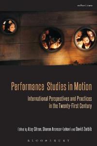 Performance Studies in Motion